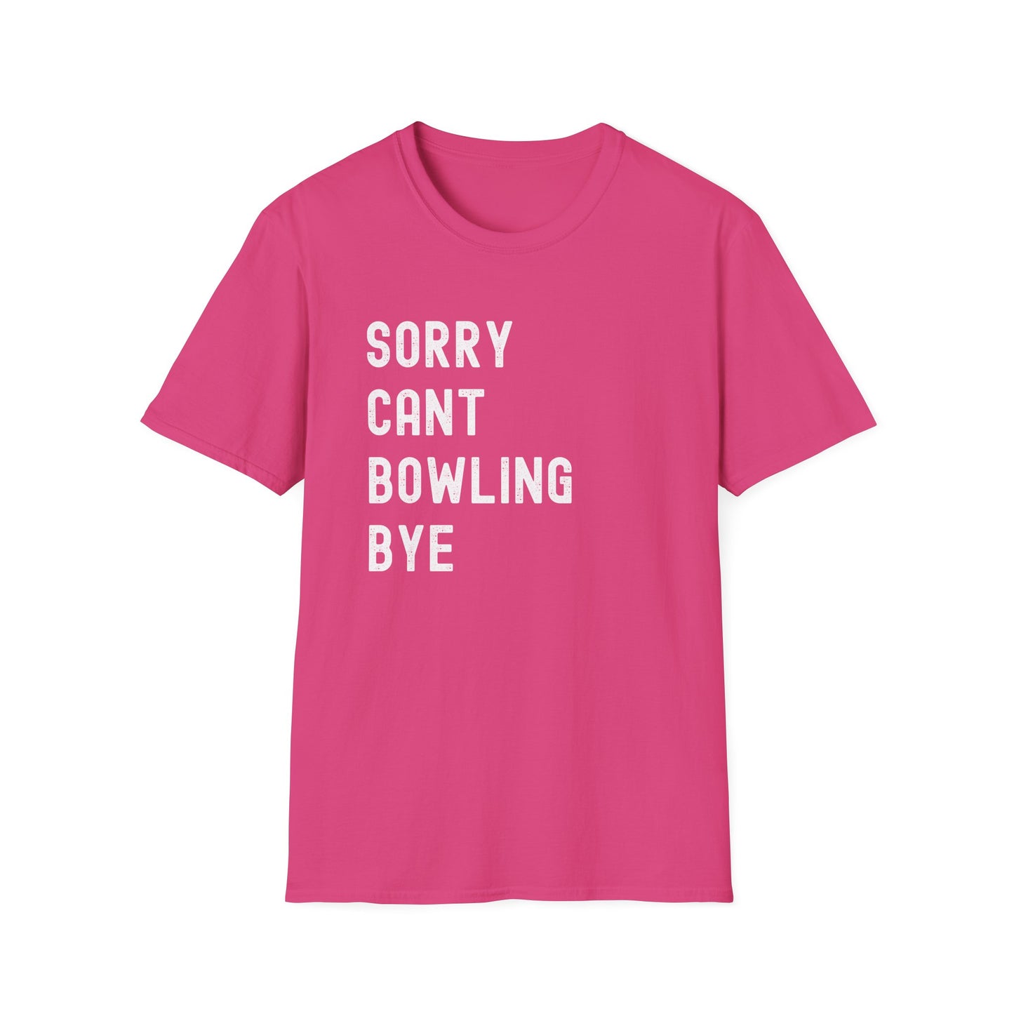 Sorry Cant Bowling Bye funny bowling T-Shirt