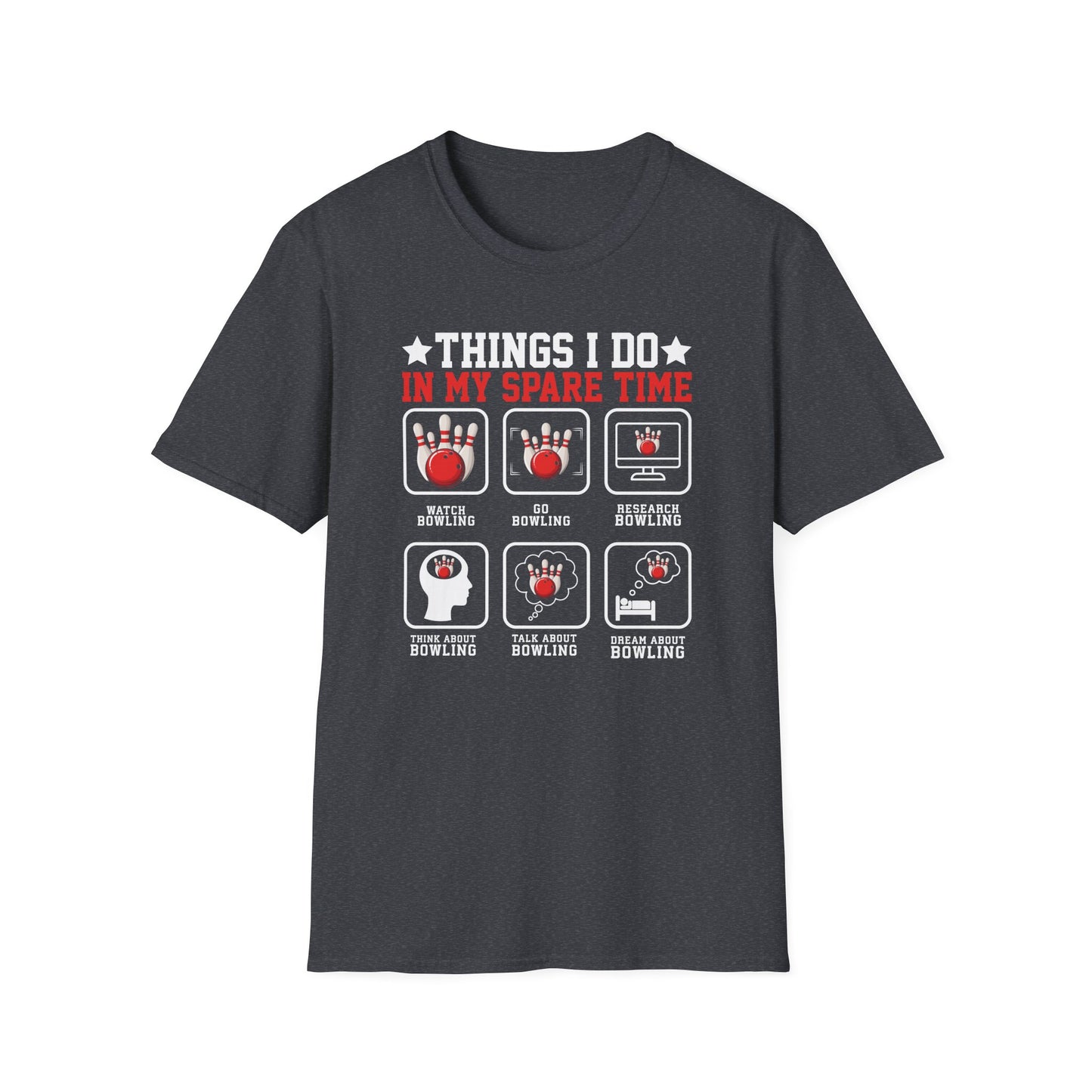 Thing I do in my spare time bowling T-Shirt