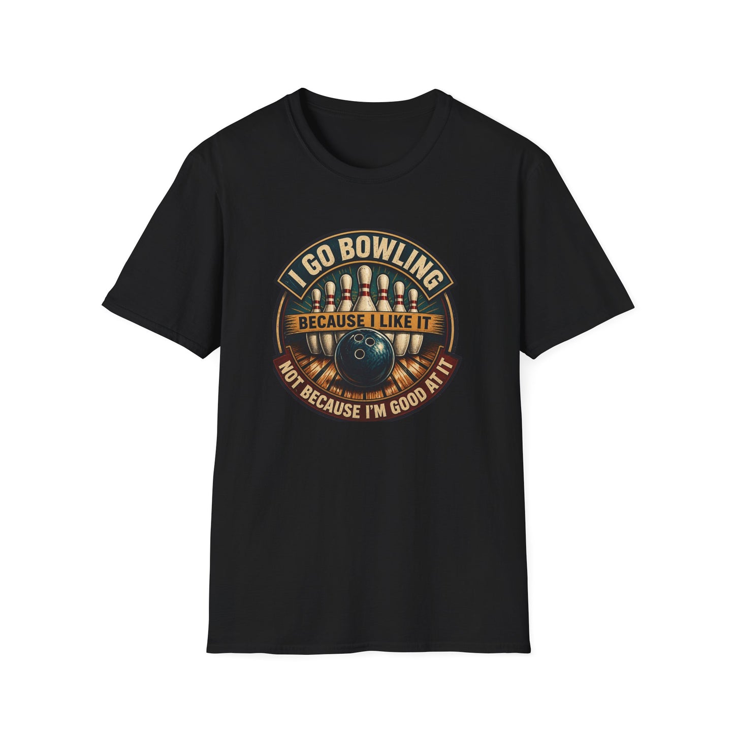 I go bowling because I like it T-Shirt