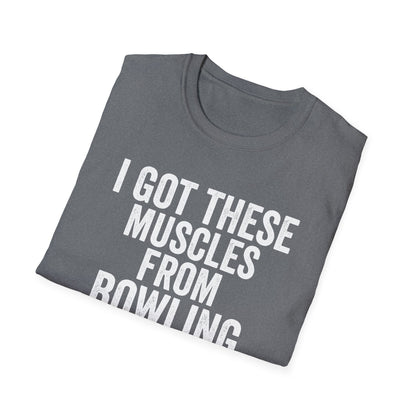 I got these muscles from bowling strikes T-Shirt