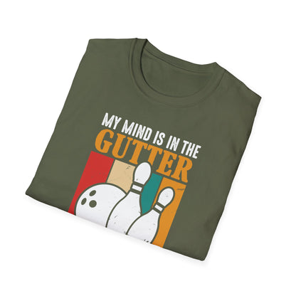 Funny bowling mind is in the gutter T-Shirt