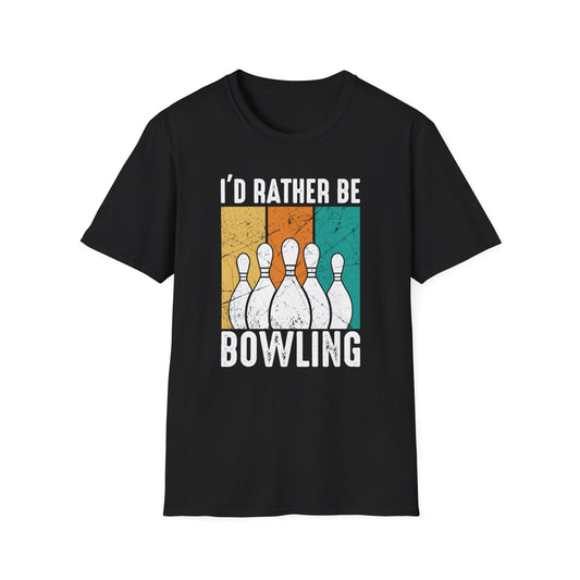 I'd rather be bowling T-Shirt