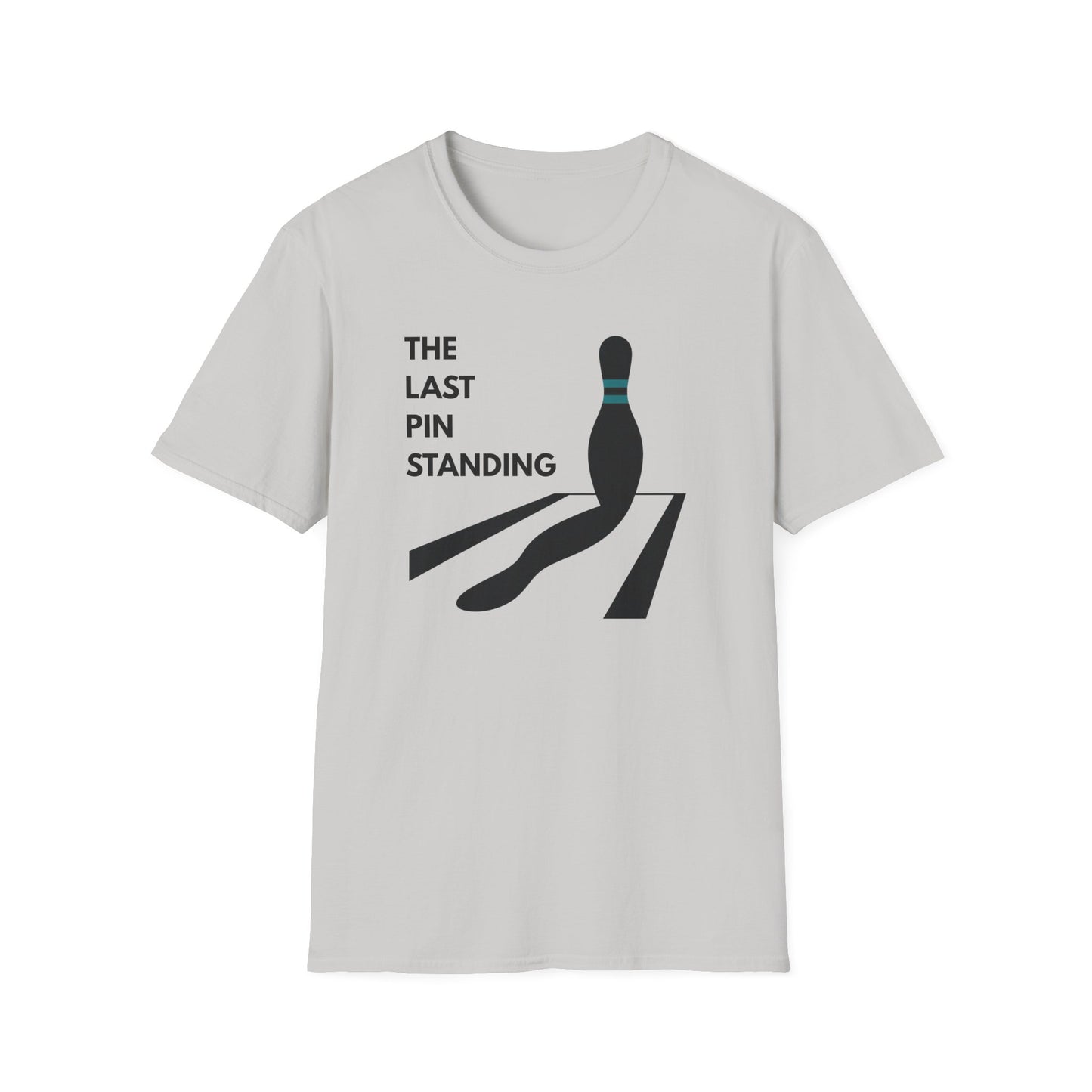 The last pin standing funny bowling T-Shirt