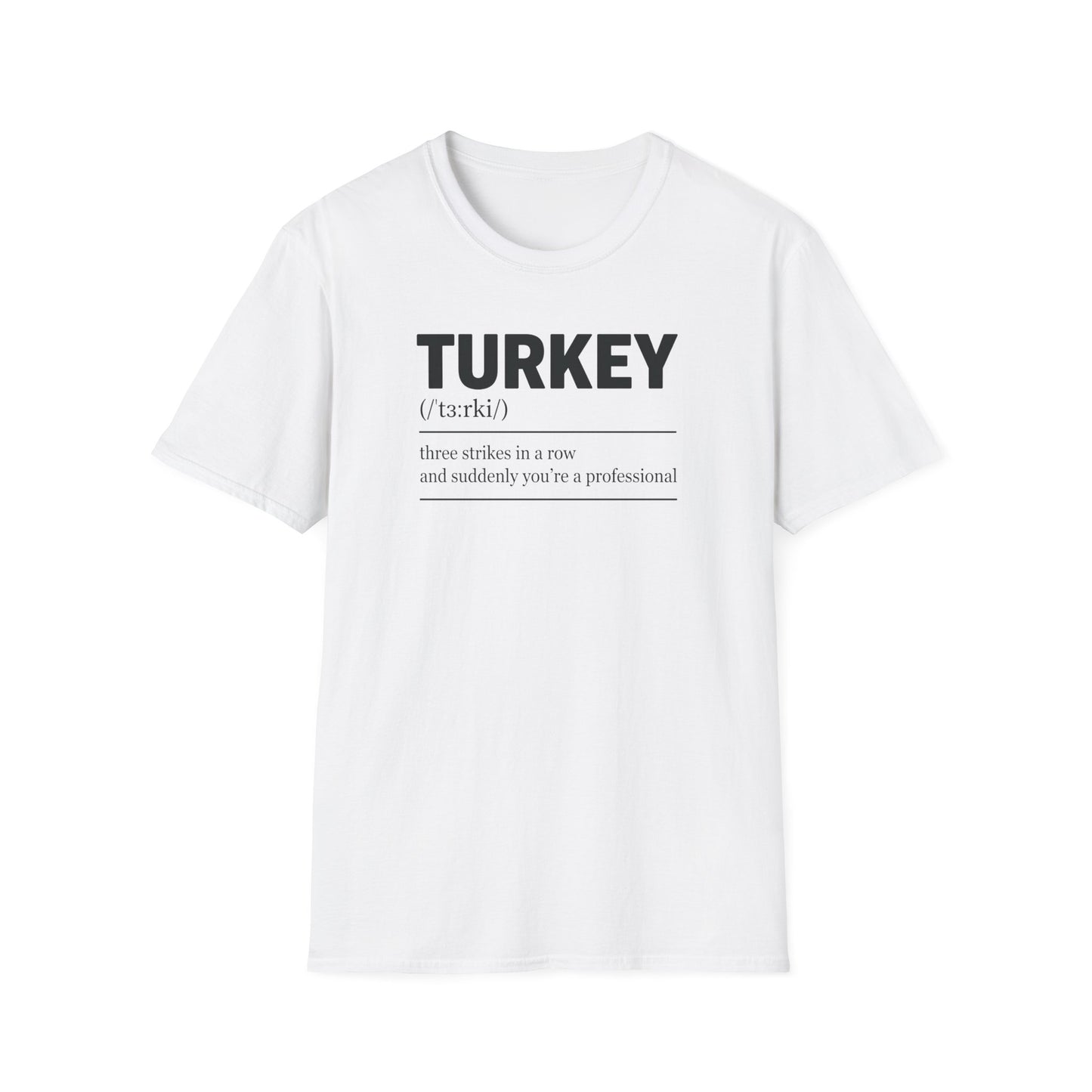 Turkey definition funny bowling T-Shirt