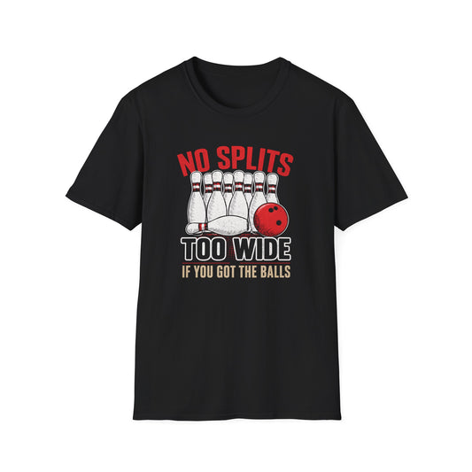 No splits too wide funny T-Shirt