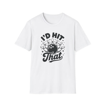 I'D hit that bowling T-Shirt