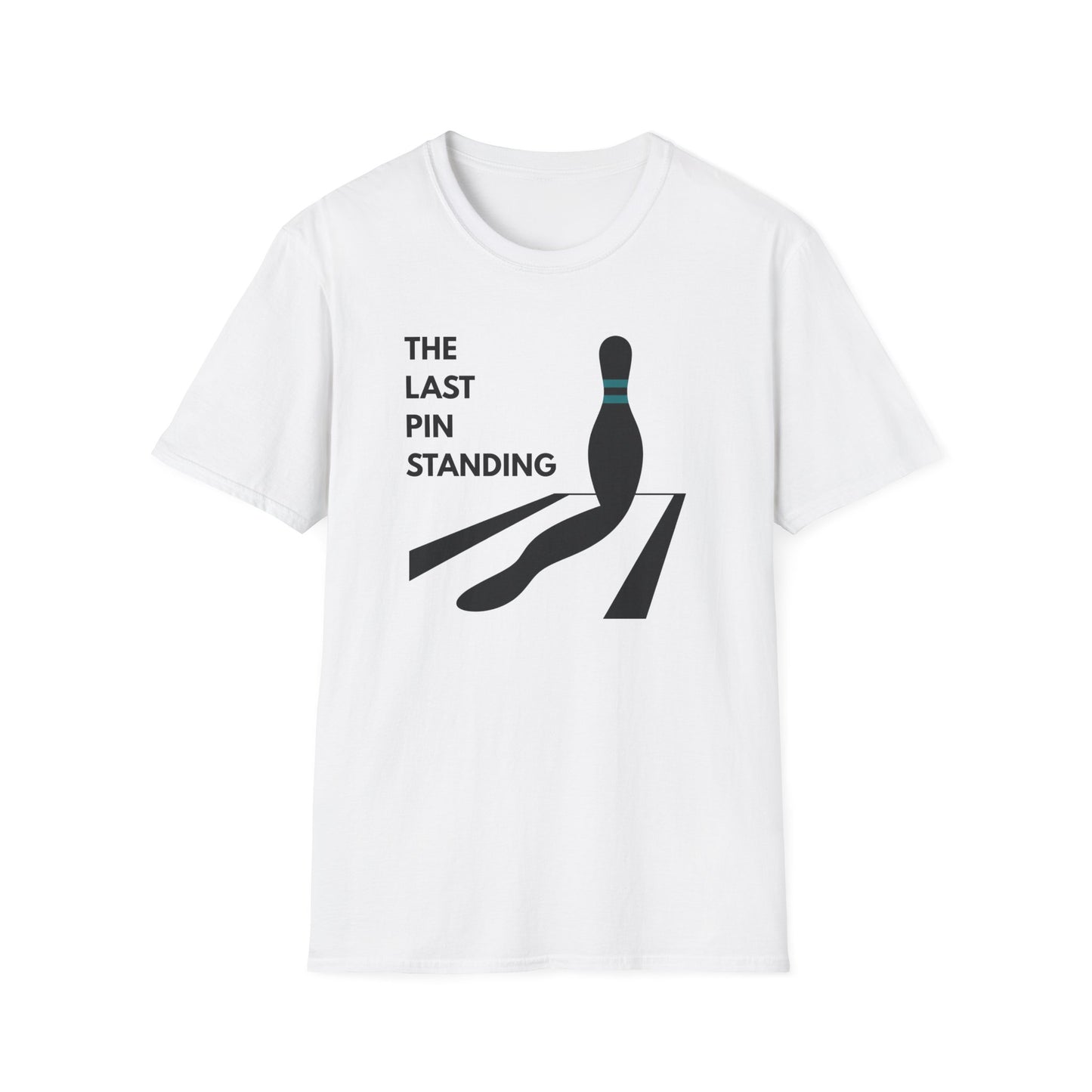 The last pin standing funny bowling T-Shirt