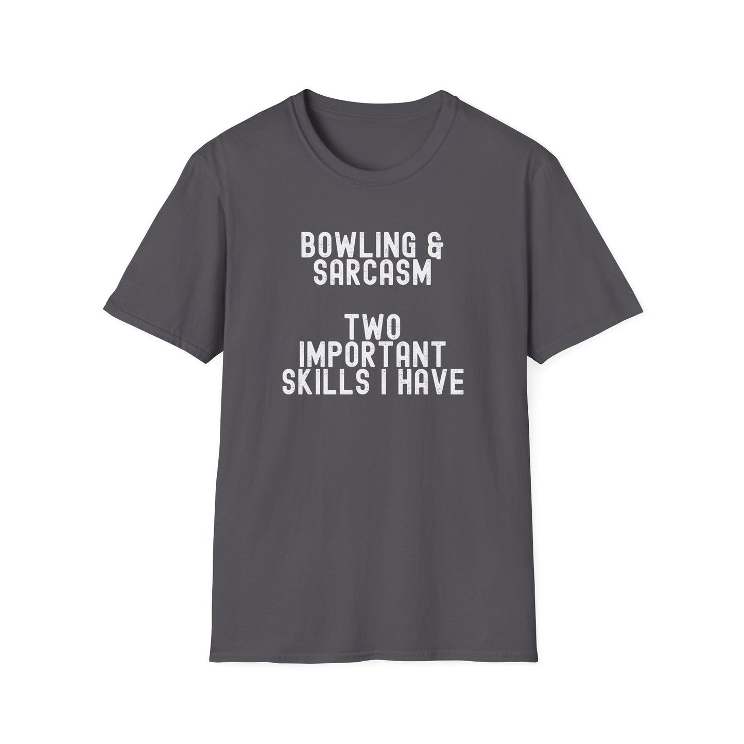 Bowling and sarcasm funny bowling T-Shirt