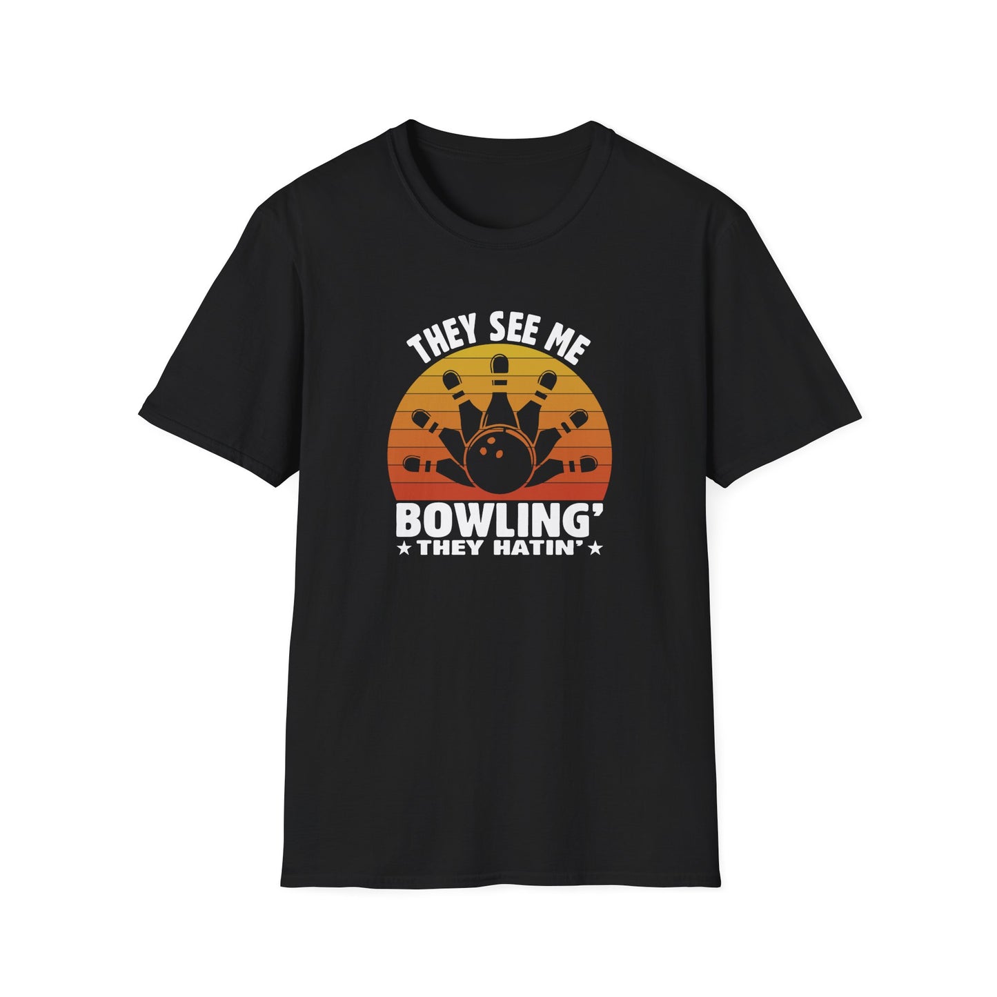 They see me bowling T-Shirt