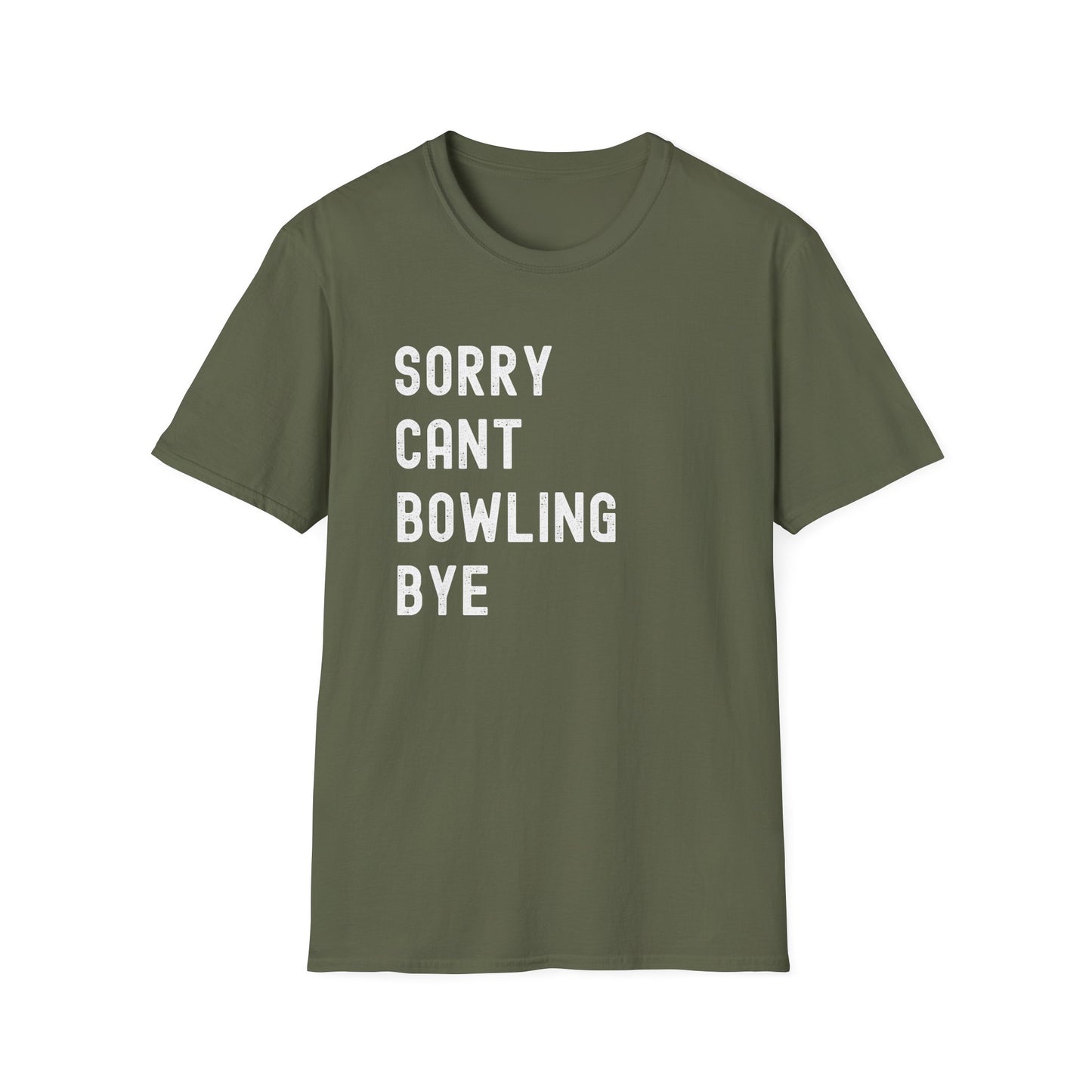 Sorry Cant Bowling Bye funny bowling T-Shirt