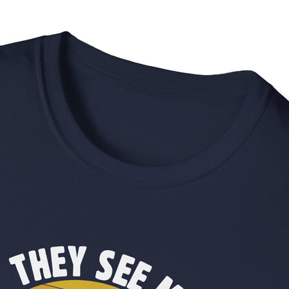 They see me bowling T-Shirt