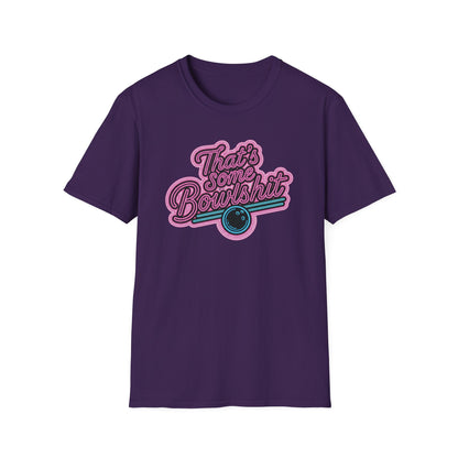 That's some bowlshit funny bowling T-Shirt