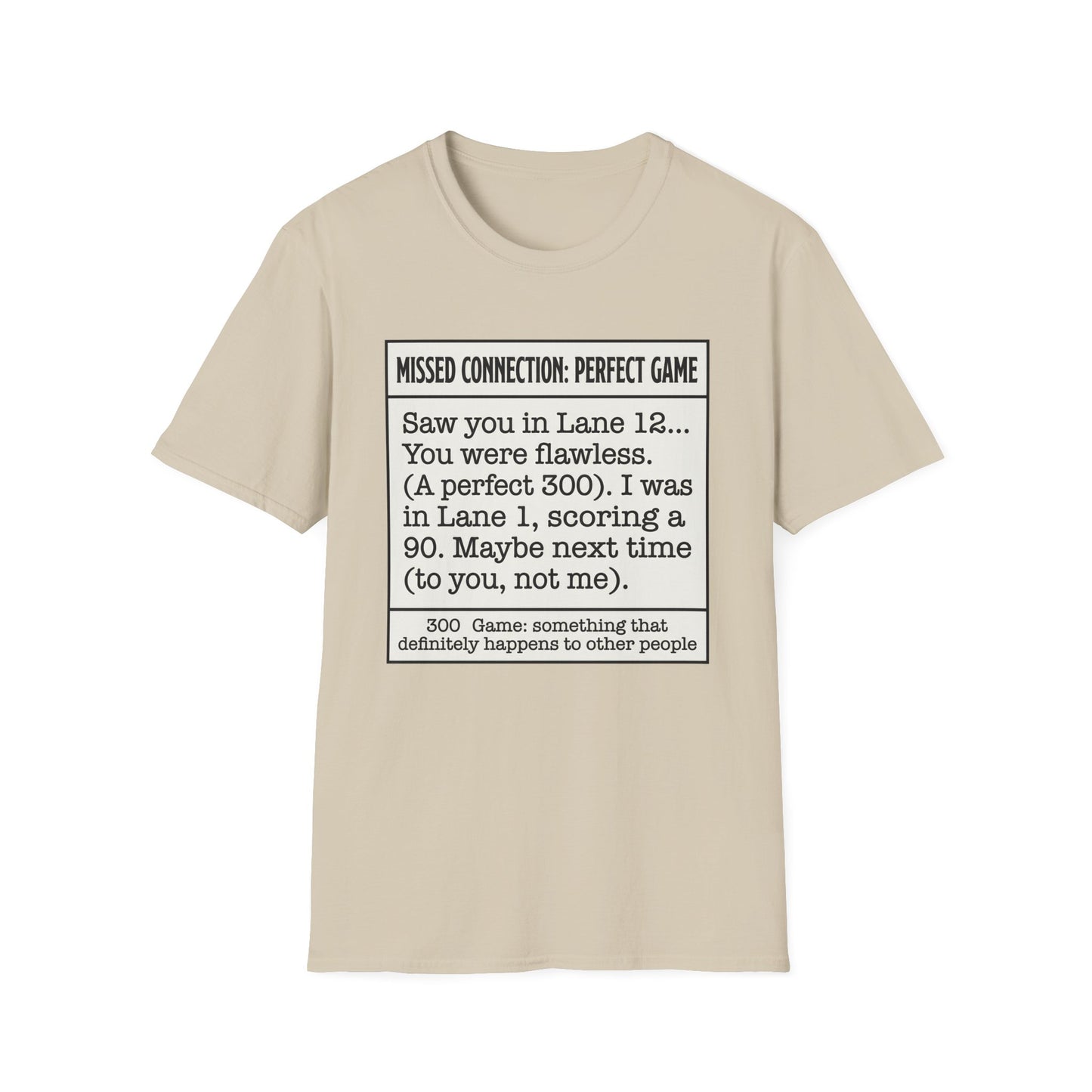 Missed connection bowling T-Shirt