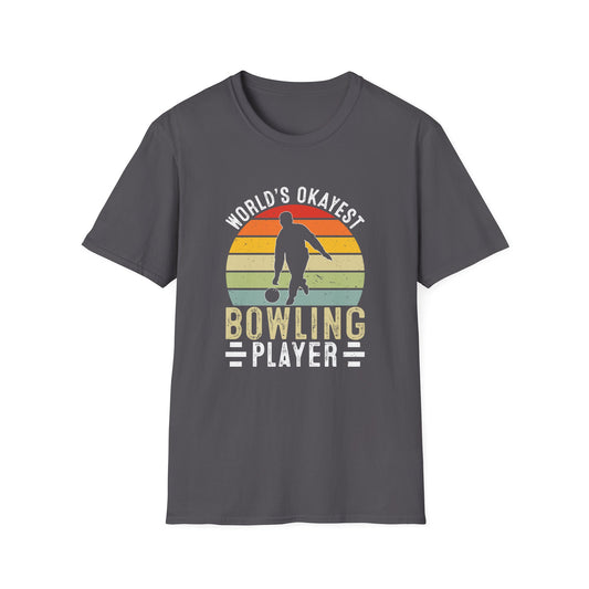 Wolds okayest bowling player T-Shirt