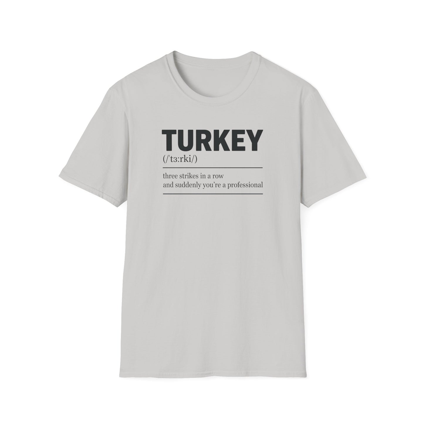 Turkey definition funny bowling T-Shirt