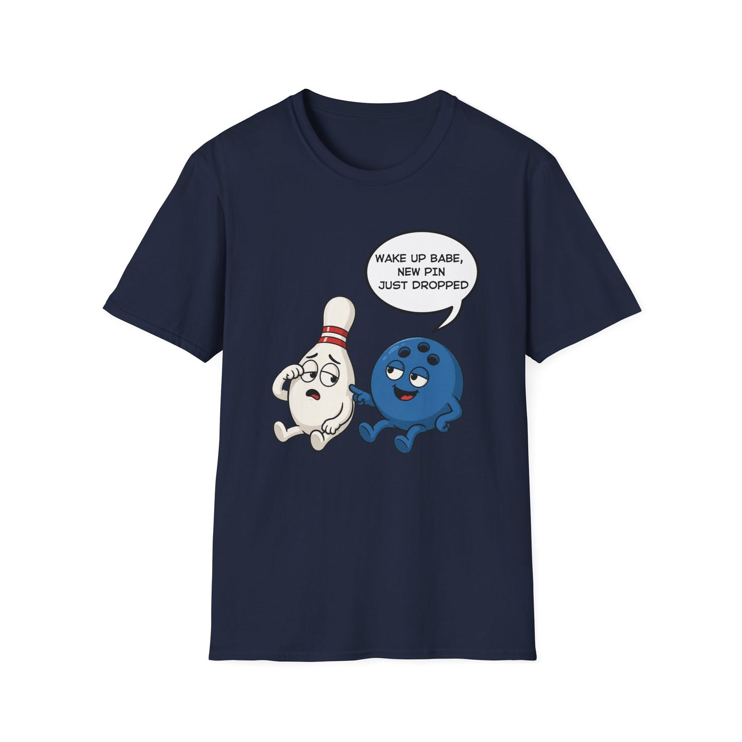 Wake up babe new pin just dropped T-Shirt