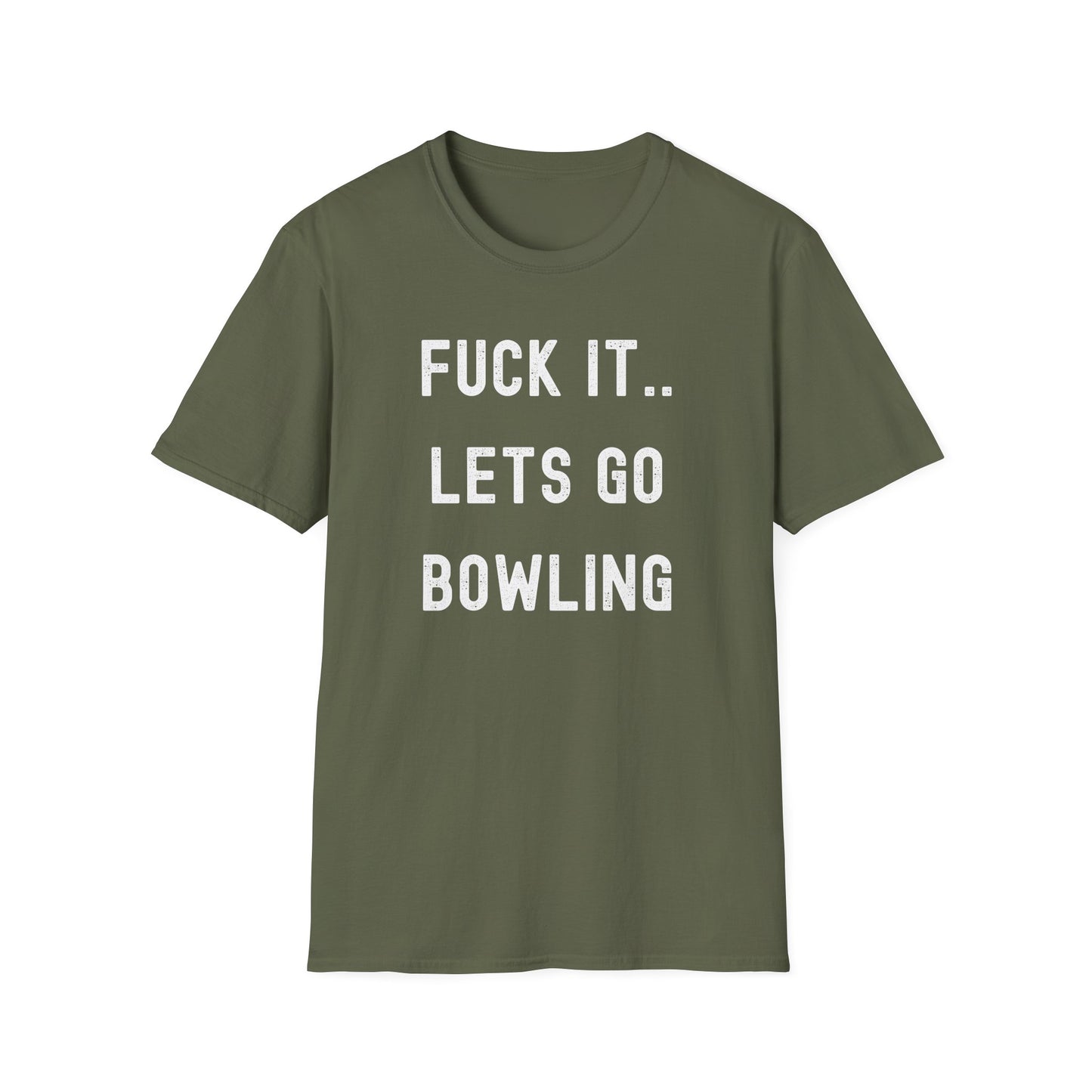 F**k it, lets go bowling funny bowling T-Shirt