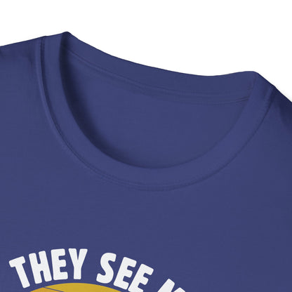 They see me bowling T-Shirt