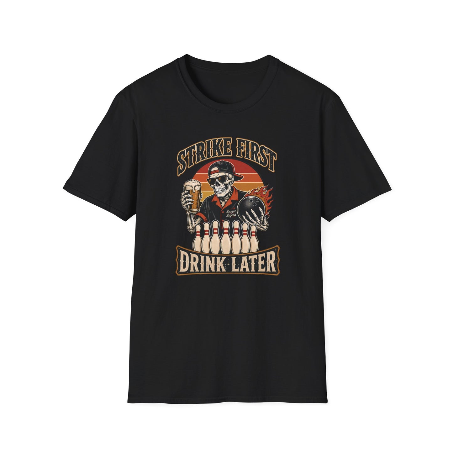 Strike first, drink later funny bowling T-Shirt