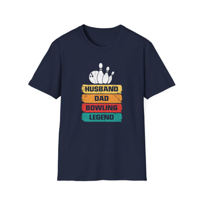 Husband. Dad. Bowling. Legend. T-Shirt