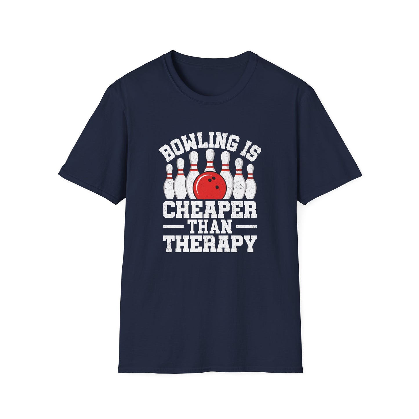 Bowling is cheaper than therapy funny T-Shirt