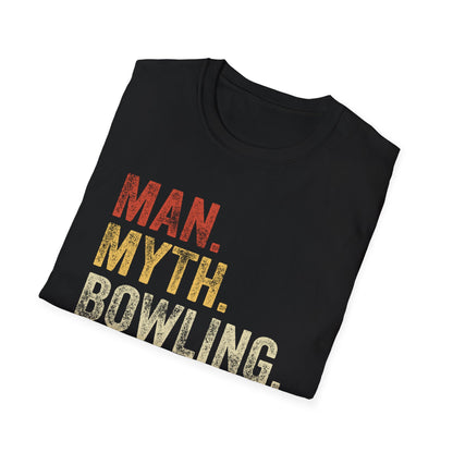 Man. Myth. Bowling. Legend. T-Shirt