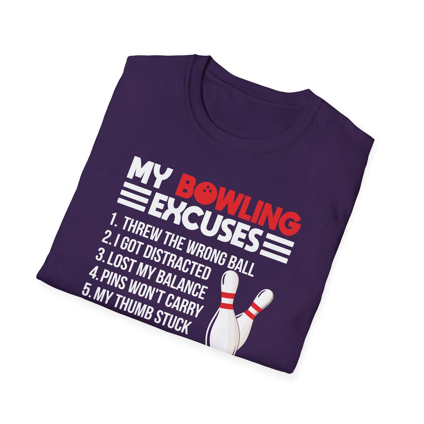 Funny bowling excuses T-Shirt