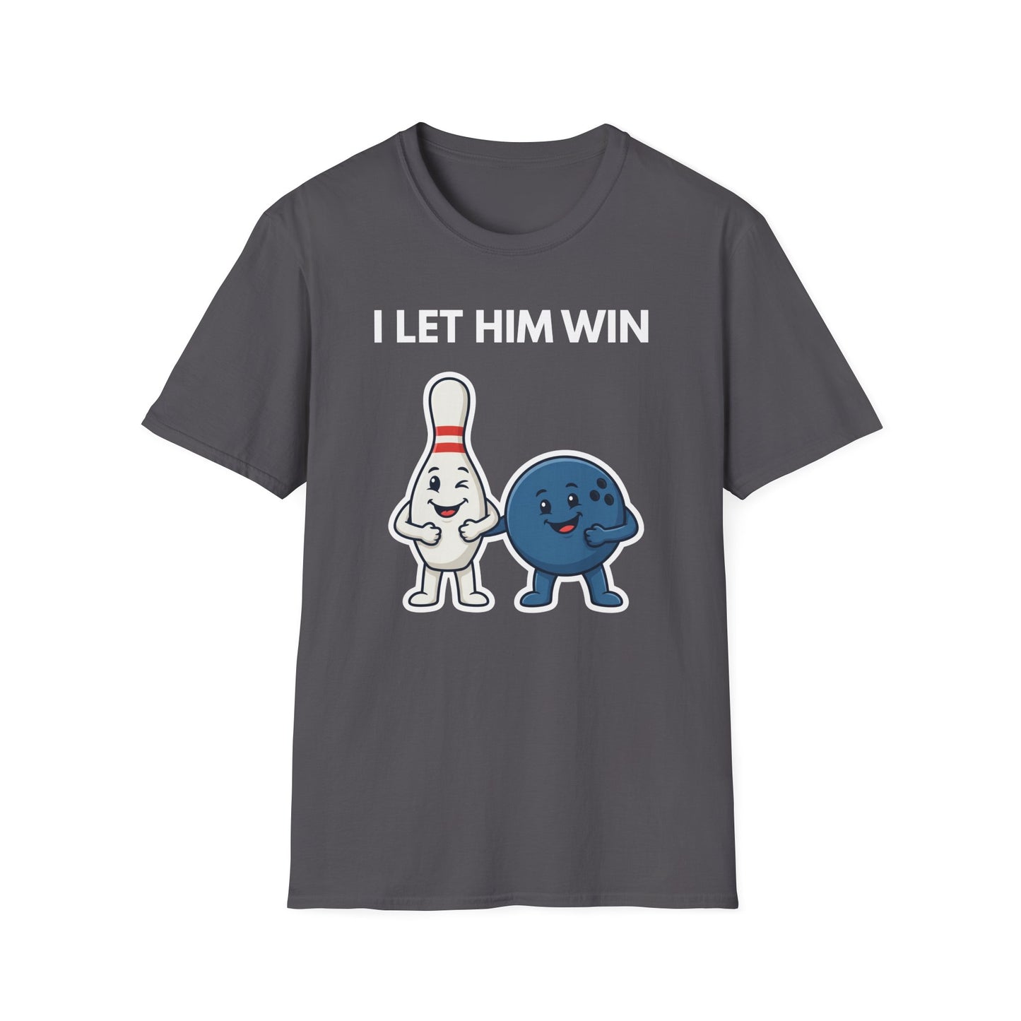 I let him win funny bowling T-Shirt