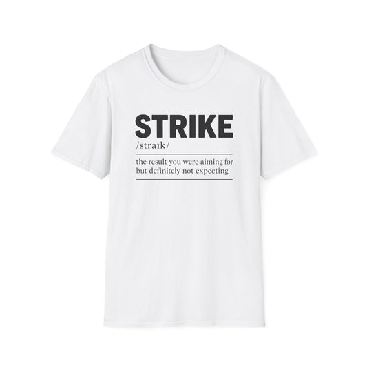 Strike funny definition bowling T-Shirt