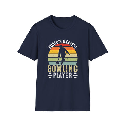 Wolds okayest bowling player T-Shirt