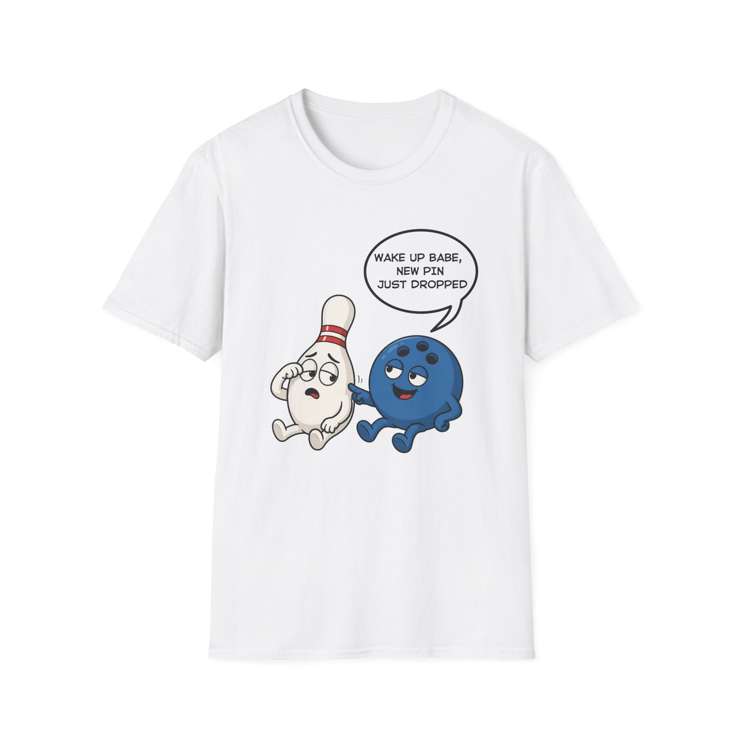 Wake up babe new pin just dropped T-Shirt