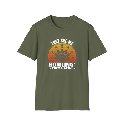 They see me bowling T-Shirt