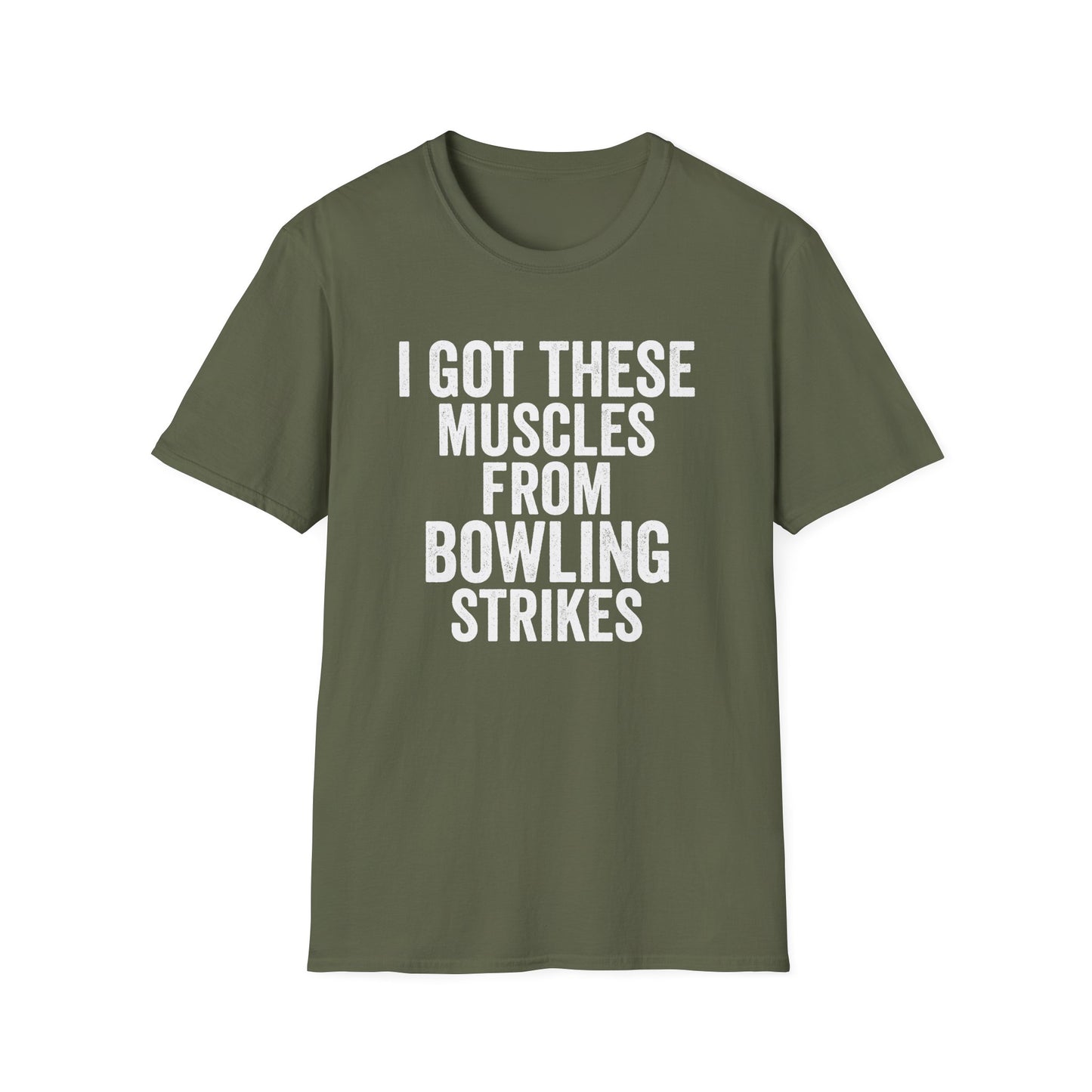 I got these muscles from bowling strikes T-Shirt