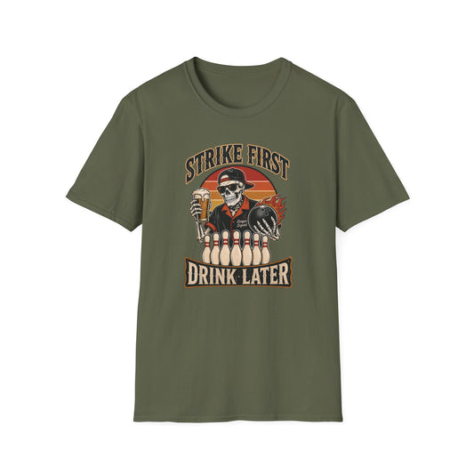 Strike first, drink later funny bowling T-Shirt