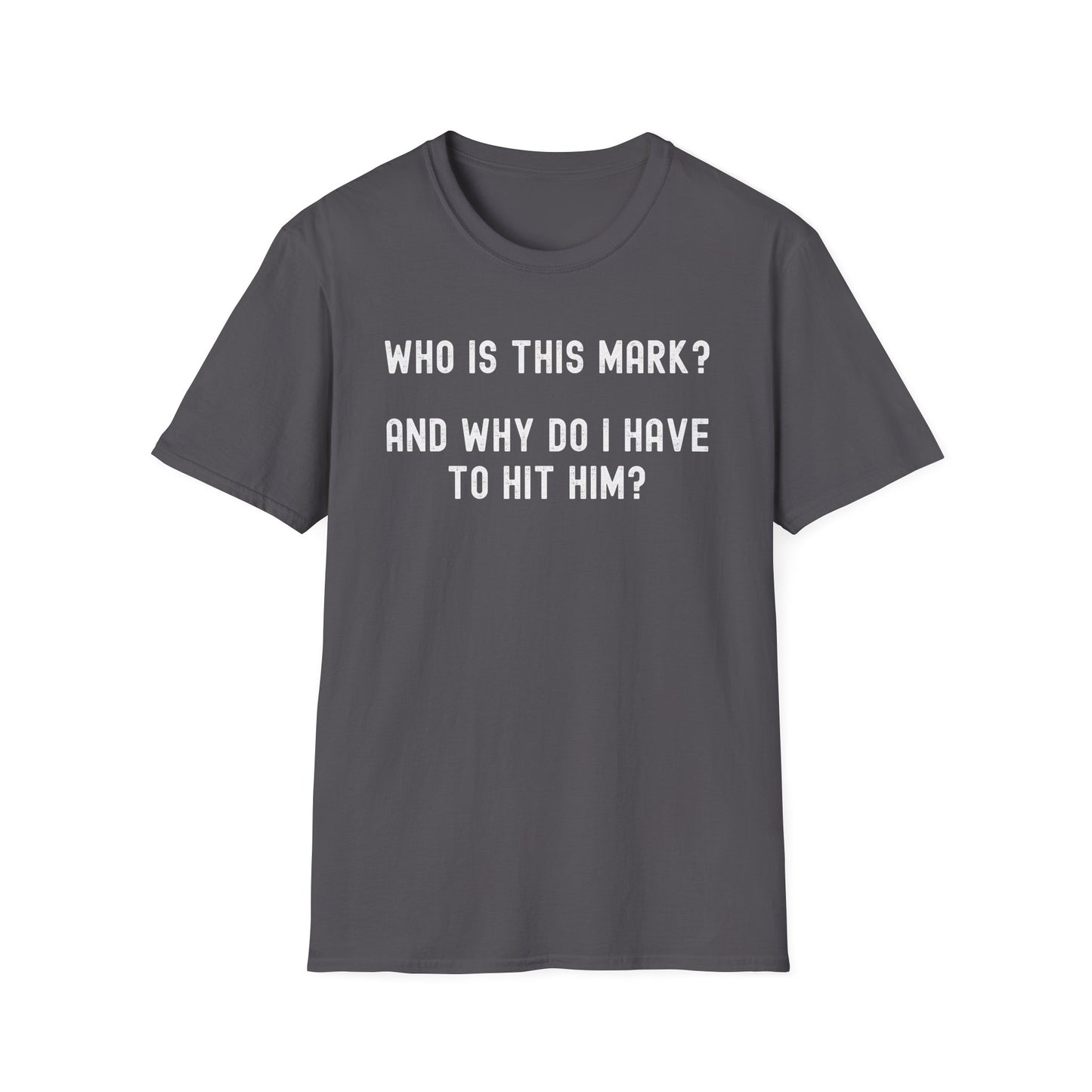 Who is this Mark? funny bowling T-Shirt
