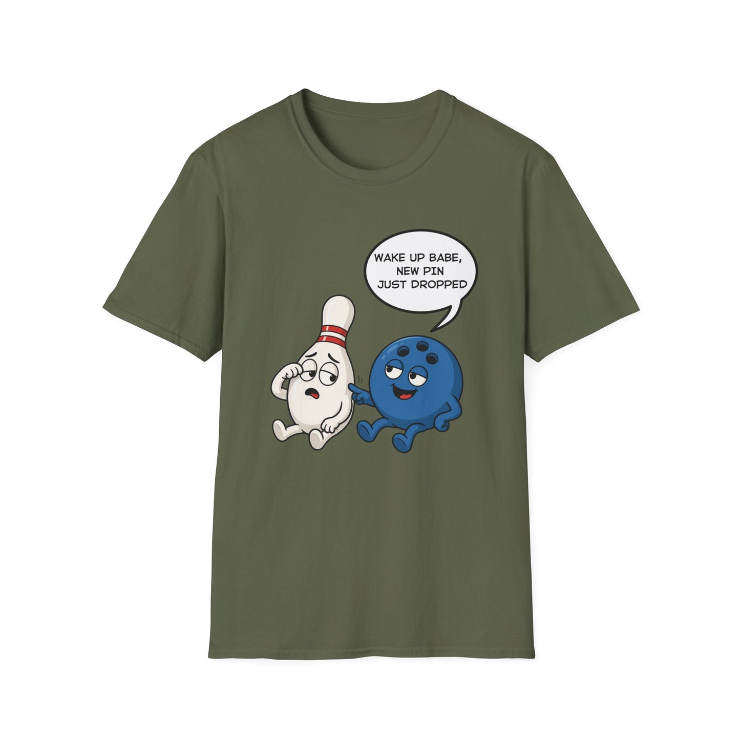 Wake up babe new pin just dropped T-Shirt