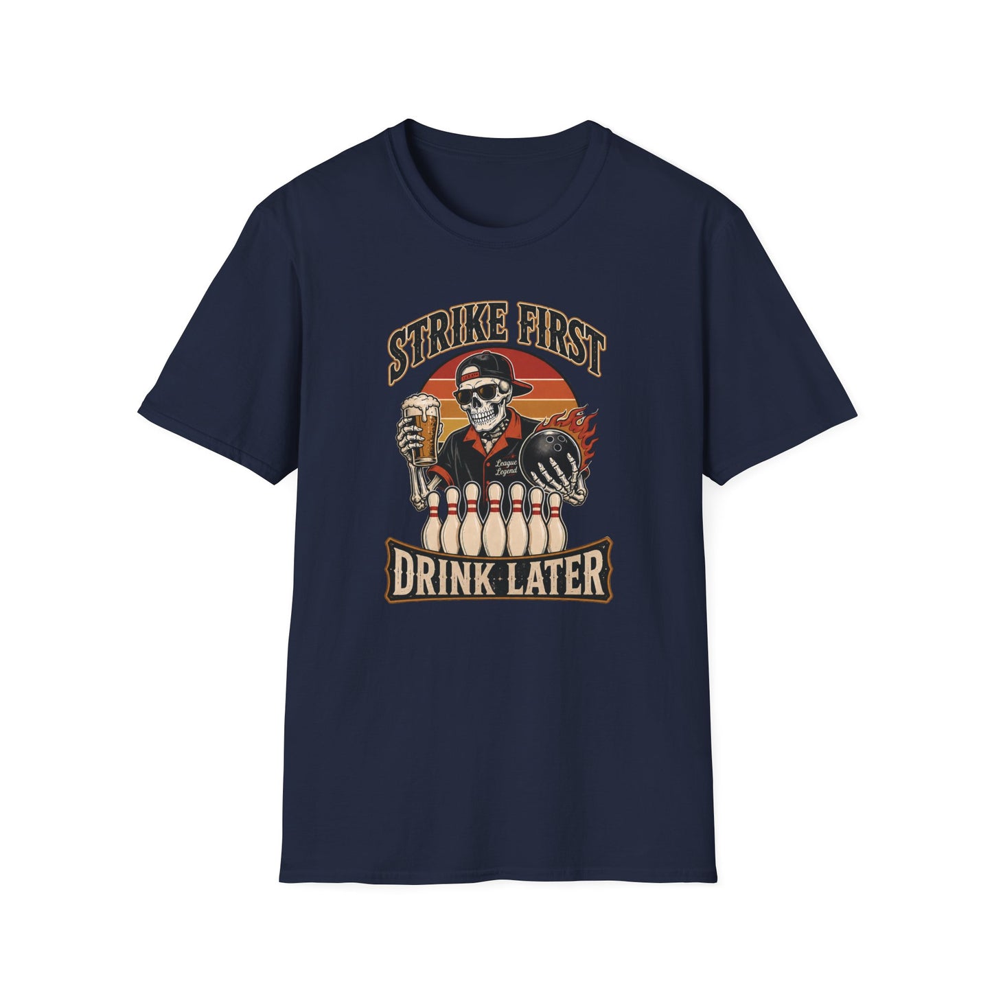Strike first, drink later funny bowling T-Shirt