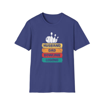 Husband. Dad. Bowling. Legend. T-Shirt