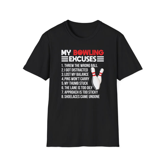 Funny bowling excuses T-Shirt